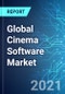 Global Cinema Software Market: Size, Trends, Forecasts (2021-2025 Edition) - Product Thumbnail Image