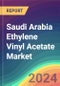 Saudi Arabia Ethylene Vinyl Acetate (EVA) Market Analysis: Plant Capacity, Production, Operating Efficiency, Technology, Demand & Supply, Grade, Applications, End Use, Region-Wise Demand, Import & Export, 2015-2030 - Product Image