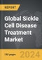 Sickle Cell Disease Treatment - Global Strategic Business Report - Product Image