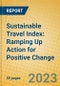Sustainable Travel Index: Ramping Up Action for Positive Change - Product Thumbnail Image