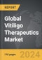 Vitiligo Therapeutics - Global Strategic Business Report - Product Thumbnail Image