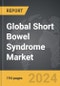 Short Bowel Syndrome (SBS) - Global Strategic Business Report - Product Thumbnail Image