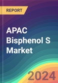 APAC Bisphenol S Market Analysis Plant Capacity, Production, Operating Efficiency, Technology, Demand & Supply, End-User Industries, Distribution Channel, Regional Demand, 2015-2030- Product Image
