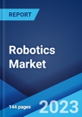 Robotics Market: Global Industry Trends, Share, Size, Growth, Opportunity and Forecast 2023-2028- Product Image