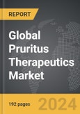 Pruritus Therapeutics - Global Strategic Business Report- Product Image