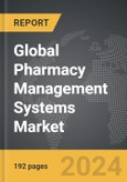 Pharmacy Management Systems - Global Strategic Business Report- Product Image