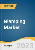 Glamping Market Size, Share & Trends Analysis Report By Accommodation (Cabins & Pods, Tents, Yurts, Treehouses), By Age Group, By Region, And Segment Forecasts, 2023 - 2030- Product Image