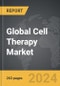 Cell Therapy - Global Strategic Business Report - Product Image
