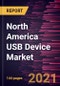 North America USB Device Market Forecast to 2027 - COVID-19 Impact and Regional Analysis By Device Standard Type, Product, Connector Type, and Applications - Product Thumbnail Image