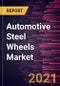 Automotive Steel Wheels Market Forecast to 2028 - COVID-19 Impact and Global Analysis - by Rim Size Vehicle Type, and End User - Product Thumbnail Image