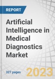 Artificial Intelligence (AI) in Medical Diagnostics Market by Modality (CT, X-Ray, MRI, Ultrasound), Application (IVD, Radiology, CNS, CVS, Ob/Gyn), User (Hospital, Labs), Unmet Need, Key Stakeholders & Buying Criteria - Global Forecast to 2028- Product Image