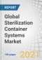 Global Sterilization Container Systems Market by Product (Sterilization Containers, Accessories), Type (Perforated, Non-Perforated), Material (Stainless Steel, Aluminium, Other Materials), Technology (Filter, Valve), and Region - Forecast to 2026 - Product Thumbnail Image