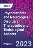 Phytonutrients and Neurological Disorders. Therapeutic and Toxicological Aspects- Product Image
