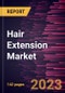 Hair Extension Market Forecast to 2030 - Global Analysis by Product Type, Source, and Distribution Channel - Product Thumbnail Image