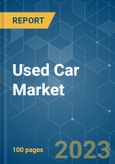 Used Car Market - Growth, Trends, COVID-19 Impact, and Forecasts (2023-2028)- Product Image
