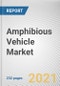 Amphibious Vehicle Market by Mode of Propulsion, Application and End Use: Global Opportunity Analysis and Industry Forecast, 2020-2027 - Product Thumbnail Image