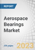 Aerospace Bearings Market by Application (Landing Gear, Cockpit Control, Aerostructure, Aircraft System, Engine & APU System, Door, and Aircraft Interior), Type (Ball Bearing, Roller Bearing), Sales Channel, Material & Region - Global Forecast to 2028- Product Image