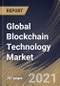 Global Blockchain Technology Market By Type, By Component, By Enterprise Size, By Industry Vertical, By Regional Outlook, Industry Analysis Report and Forecast, 2021 - 2027 - Product Thumbnail Image