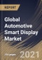 Global Automotive Smart Display Market By Size, By Technology, By Application, By Regional Outlook, Industry Analysis Report and Forecast, 2021 - 2027 - Product Thumbnail Image