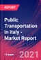 Public Transportation in Italy - Industry Market Research Report - Product Thumbnail Image