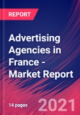 Advertising Agencies in France - Industry Market Research Report- Product Image