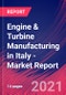 Engine & Turbine Manufacturing in Italy - Industry Market Research Report - Product Thumbnail Image