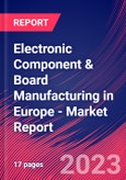 Electronic Component & Board Manufacturing in Europe - Industry Market Research Report- Product Image