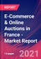 E-Commerce & Online Auctions in France - Industry Market Research Report - Product Thumbnail Image