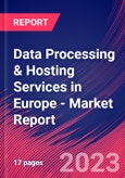 Data Processing & Hosting Services in Europe - Industry Market Research Report- Product Image