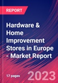 Hardware & Home Improvement Stores in Europe - Industry Market Research Report- Product Image