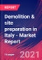Demolition & site preparation in Italy - Industry Market Research Report - Product Thumbnail Image