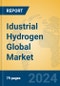 Idustrial Hydrogen Global Market Insights 2024, Analysis and Forecast to 2029, by Manufacturers, Regions, Technology, Application - Product Image