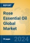 Rose Essential Oil Global Market Insights 2024, Analysis and Forecast to 2029, by Manufacturers, Regions, Technology, Application, Product Type - Product Image