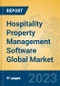 Hospitality Property Management Software Global Market Insights 2023, Analysis and Forecast to 2028, by Manufacturers, Regions, Technology, Application, Product Type - Product Thumbnail Image