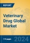 Veterinary Drug Global Market Insights 2024, Analysis and Forecast to 2029, by Market Participants, Regions, Technology, Application - Product Image