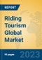 Riding Tourism Global Market Insights 2023, Analysis and Forecast to 2028, by Market Participants, Regions, Technology, Application, Product Type - Product Image