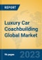 Luxury Car Coachbuilding Global Market Insights 2023, Analysis and Forecast to 2028, by Manufacturers, Regions, Technology, Application, Product Type - Product Image