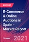 E-Commerce & Online Auctions in Spain - Industry Market Research Report - Product Thumbnail Image
