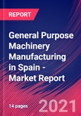 General Purpose Machinery Manufacturing in Spain - Industry Market Research Report- Product Image