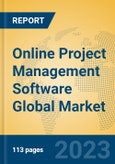 Online Project Management Software Global Market Insights 2023, Analysis and Forecast to 2028, by Market Participants, Regions, Technology, Application, Product Type- Product Image