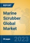 Marine Scrubber Global Market Insights 2023, Analysis and Forecast to 2028, by Manufacturers, Regions, Technology, Application, Product Type - Product Image