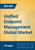 Unified Endpoint Management Global Market Insights 2023, Analysis and Forecast to 2028, by Market Participants, Regions, Technology, Application, Product Type- Product Image