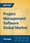 Project Management Software Global Market Insights 2023, Analysis and Forecast to 2028, by Market Participants, Regions, Technology, Application, Product Type - Product Image