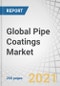 Global Pipe Coatings Market by Surface (Internal, External), Type (Fusion Bonded Epoxy, Thermoplastic, Bituminous, Concrete), End-use Industry (Oil & Gas, Water & Waste Water, Chemical Processing, Mining, Agriculture), and Region - Forecast to 2026 - Product Thumbnail Image