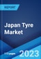 Japan Tyre Market: Industry Trends, Share, Size, Growth, Opportunity and Forecast 2023-2028 - Product Thumbnail Image