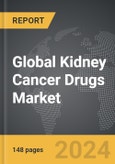 Kidney Cancer Drugs - Global Strategic Business Report- Product Image