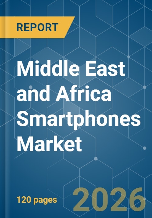 Middle East And Africa Smartphones Market Size & Competitors