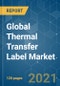 Global Thermal Transfer Label Market - Growth, Trends, COVID-19 Impact, and Forecasts (2021 - 2026) - Product Thumbnail Image