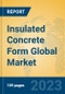 Insulated Concrete Form Global Market Insights 2023, Analysis and Forecast to 2028, by Manufacturers, Regions, Technology, Application, Product Type - Product Image