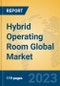 Hybrid Operating Room Global Market Insights 2023, Analysis and Forecast to 2028, by Market Participants, Regions, Technology, Application, Product Type - Product Image